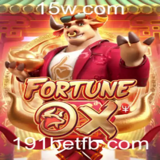 Descubra o Fascinante Mundo de FortuneOx no 191bet